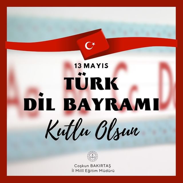 Türkçenin Resmi Dil Olarak Kabul Edilmesinin 747. Yılı Kutlamaları