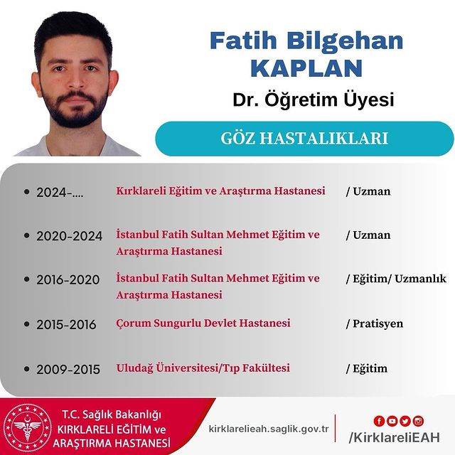 Göz Hastalıkları Uzmanı Dr. Fatih Bilgehan Kaplan, Kırklareli İl Sağlık Müdürlüğü'ne Bağlı Sağlık Birimlerinde Görevine Başladı