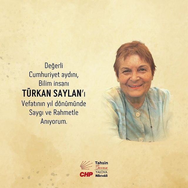 CHP Milletvekili Tahsin Becan Türkan Saylan'ı Anma Mesajı Paylaştı