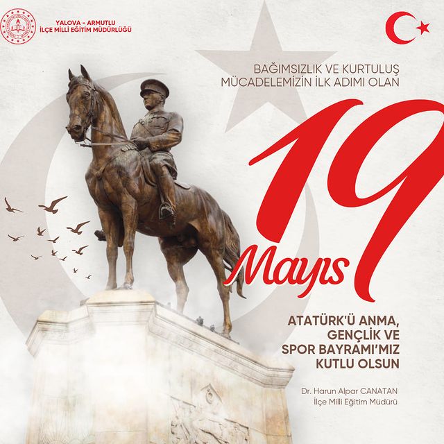 19 Mayıs Atatürk’ü Anma, Gençlik ve Spor Bayramı