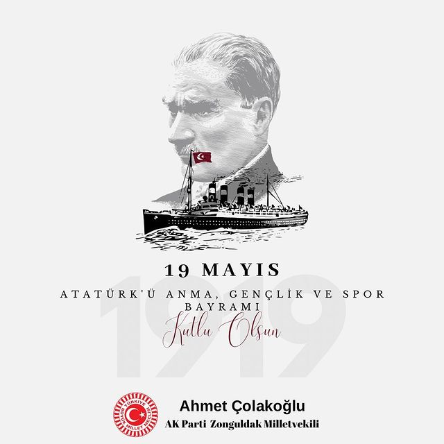 AK Parti Zonguldak Milletvekili Ahmet Çolakoğlu, 19 Mayıs Atatürk'ü Anma, Gençlik ve Spor Bayramı'nda Gençlere Mesaj Yayımladı
