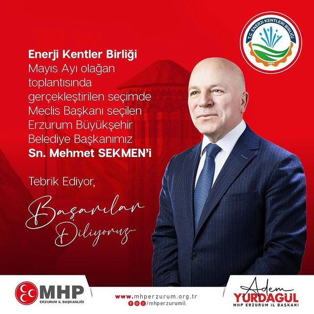 Erzurum Büyükşehir Belediye Başkanı Mehmet Sekmen, Enerji Kentler Birliği'nde Meclis Başkanı Seçildi