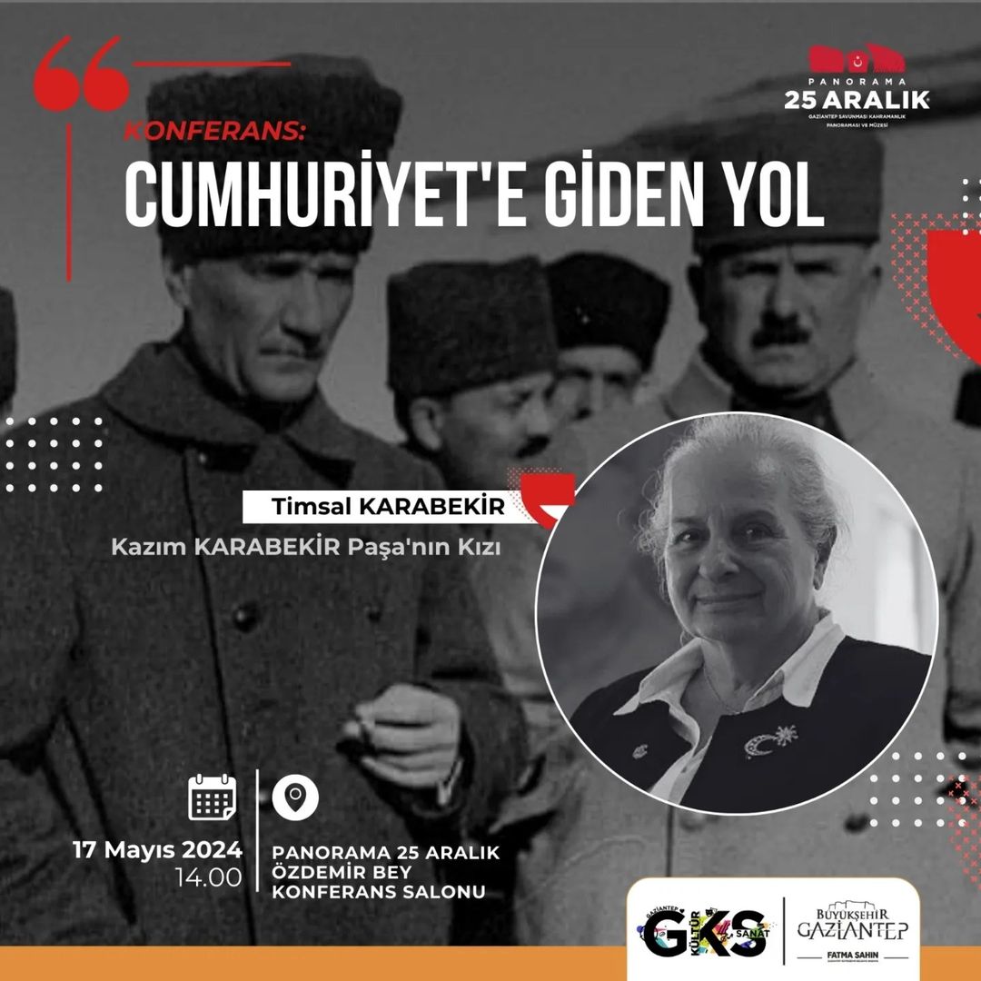 Gaziantep’te “Cumhuriyet’e Giden Yol” Konferansı