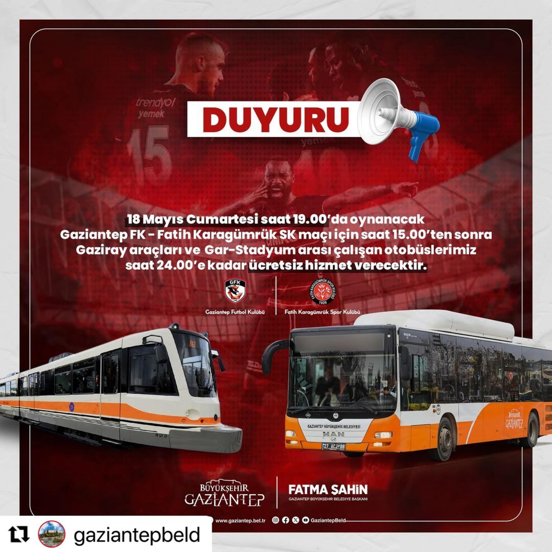 Gaziantep FK - Fatih Karagümrük Maçı İçin Ücretsiz Ulaşım Hizmeti