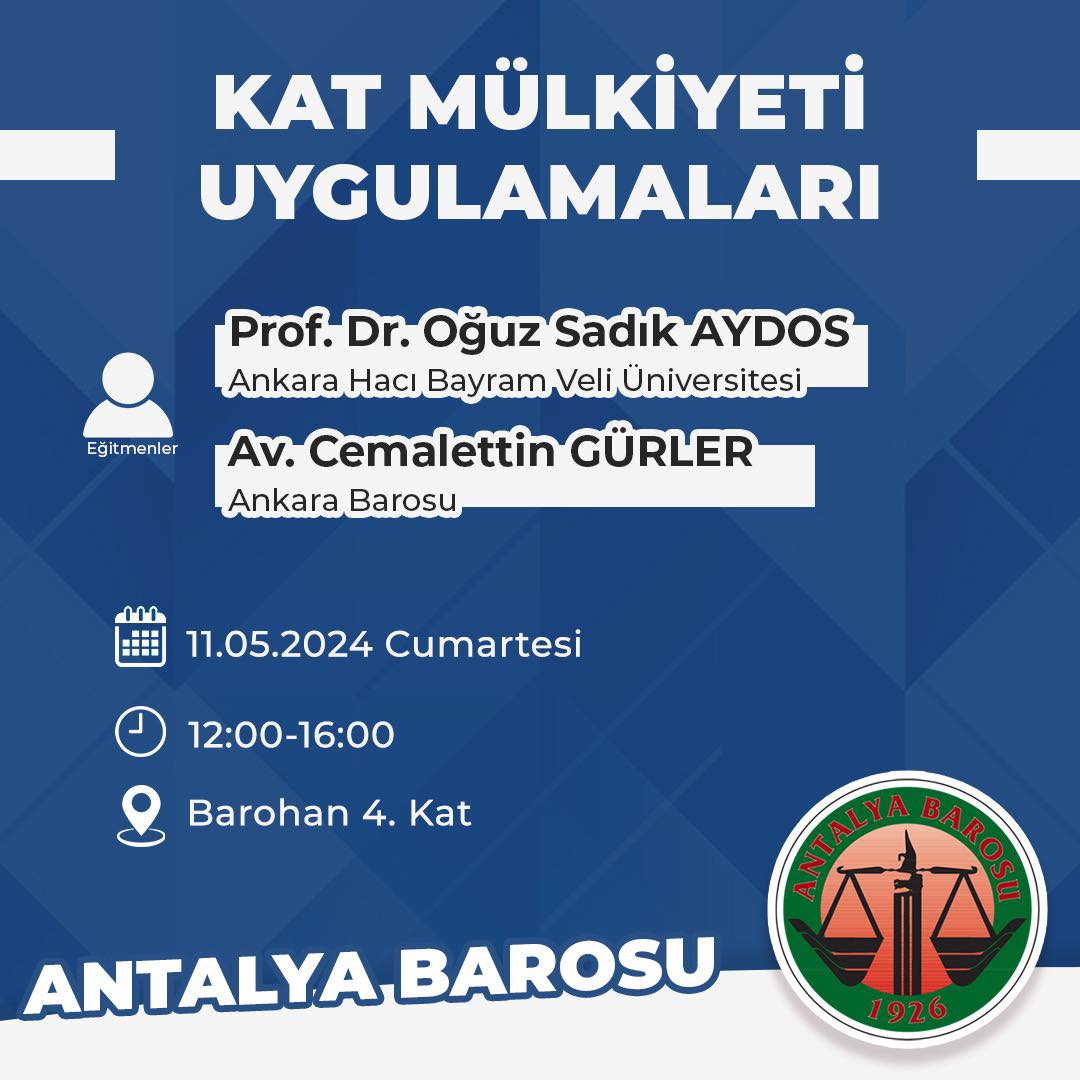 Antalya Barosu Kat Mülkiyeti Eğitim Semineri