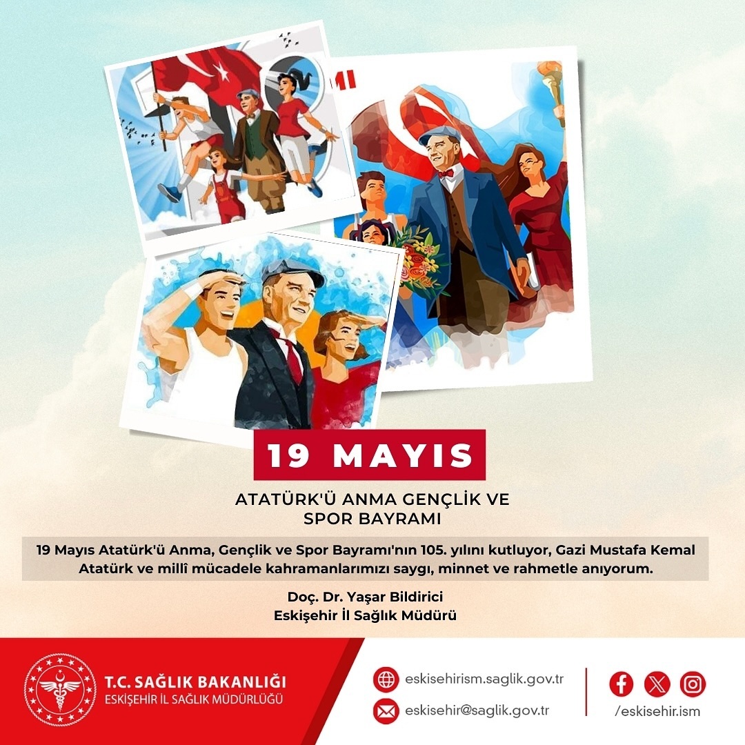 19 Mayıs Atatürk’ü Anma, Gençlik ve Spor Bayramı Kutlamaları