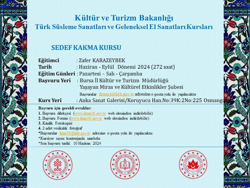 Bursa İl Kültür ve Turizm Müdürlüğü Tarafından Türk Süsleme Sanatları ve Geleneksel El Sanatları Kursları Açılıyor