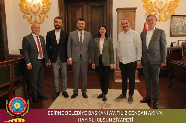 Edirne'nin Yeni Belediye Başkanı Av. Filiz Gencan Akın Makamında Ağırlandı