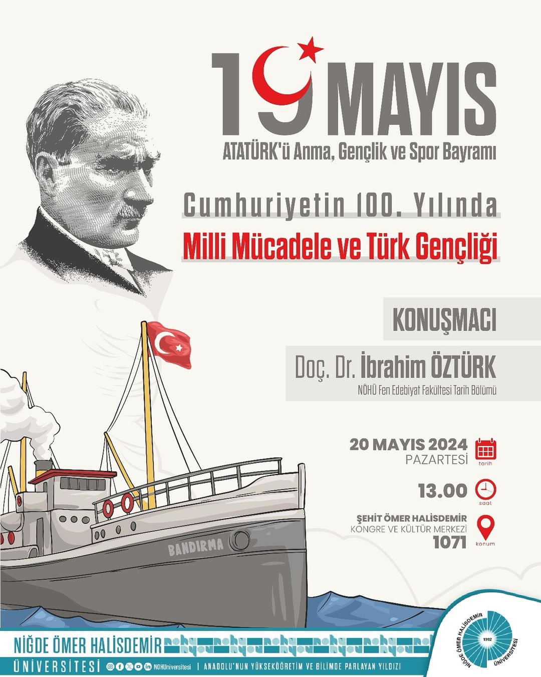 Niğde Ömer Halisdemir Üniversitesi, Cumhuriyetin 100. Yılında Milli Mücadele ve Türk Gençliği Konferansı Düzenliyor
